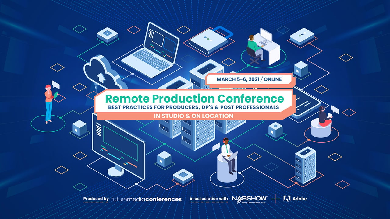 The Remote Production Conference 2021.